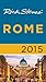 Rick Steves Rome 2015 by Rick Steves