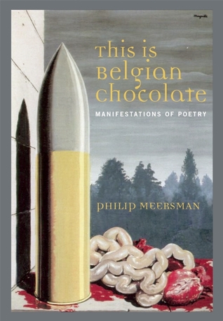 This Is Belgian Chocolate: Manifestations of Poetry (Paperback)