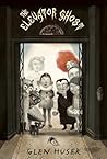 The Elevator Ghost by Glen Huser