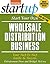 Start Your Own Wholesale Distribution Business: Your Step-By-Step Guide to Success (StartUp Series)