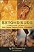 Beyond Buds: Marijuana Extracts Hash, Vaping, Dabbing, Edibles and Medicines