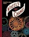 Wheels of Change by Darlene Beck-Jacobson