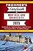 Frommer's EasyGuide to Montreal and Quebec City 2015