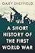 Short History of the First ...