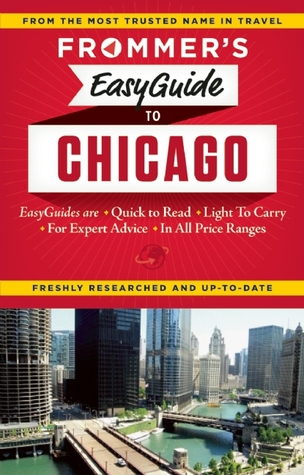 Frommer's EasyGuide to Chicago
