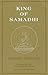 King of Samadhi: Commentaries on the Samadhi Raja Sutra and the Song of Lodro Thaye