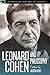 Leonard Cohen and Philosophy: Various Positions (Popular Culture and Philosophy, 84)