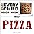 What Every Child Needs To Know About Pizza