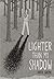 Lighter Than My Shadow by Katie Green Lighter Than My Shadow by Katie Green