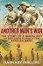 Another Man's War: The Story of a Burma Boy in Britain's Forgotten Army