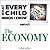 What Every Child Needs To Know About The Economy