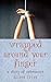 Wrapped Around Your Finger:...