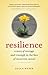 Resilience by Susan Wener