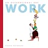 Work: An Occupational ABC