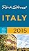 Rick Steves Italy 2015 by Rick Steves
