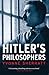 Hitler's Philosophers by Yvonne Sherratt