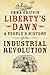 Liberty's Dawn: A People's History of the Industrial Revolution