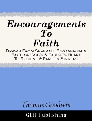 Encouragements to Faith