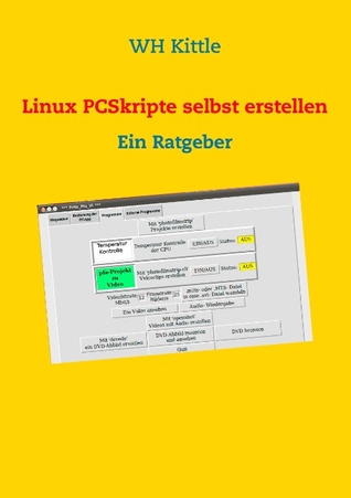 Linux Pcskripte Selbst Erstellen (German Edition)