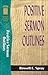 Positive Sermon Outlines (Sermon Outline Series)