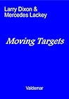 Moving Targets (Valdemar) Moving Targets (Valdemar)