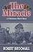 The Miracle: A Christmas Sh...