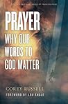 Prayer: Why Our W...