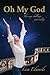Oh My God: This May Challen...
