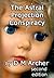 The Astral Projection Conspiracy: Second Edition