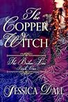 The Copper Witch by Jessica Dall