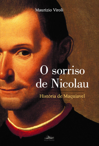 O sorriso de Nicolau: História de Maquiavel