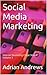 Social Media Marketing by Adrian Andrews