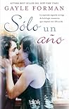 Sólo un año by Gayle Forman