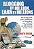 Blogging by Million , Earn ...