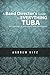 A Band Director's Guide to Everything Tuba by Andrew Hitz