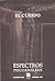 El cuerpo by Octavio Chamizo