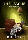The League: A Dan Logan Novel The League: A Dan Logan Novel