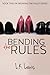 Bending the Rules (Breaking the Rules #2)