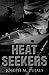 Heat Seekers by Joseph M. Pujals
