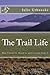 The Trail Life: How I Loved...