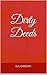 Dirty Deeds
