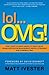 Lol... OMG! by Matt Ivester
