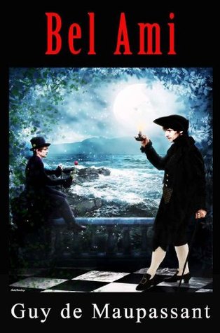 Bel Ami (Classic Literature) with New Illustrated