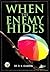 When The Enemy Hides
