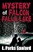 The Mystery of Falcon Falls Lake