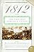 1812: The War That Forged a Nation