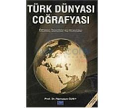 Türk Dünyası Coğrafyası. Ülkeler, İnsanlar ve Sorunlar