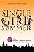 Single Girl Summer by Deanna Kimberly Burrell Single Girl Summer by Deanna Kimberly Burrell