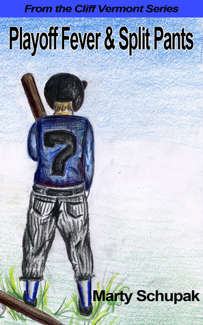 Playoff Fever & Split Pants (Cliff Vermont Book 1)