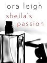 Sheila's Passion by Lora Leigh Sheila's Passion by Lora Leigh